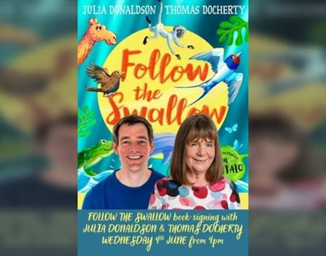 Follow the Swallow Book-Signing with Julia Donaldson & Thomas Docherty