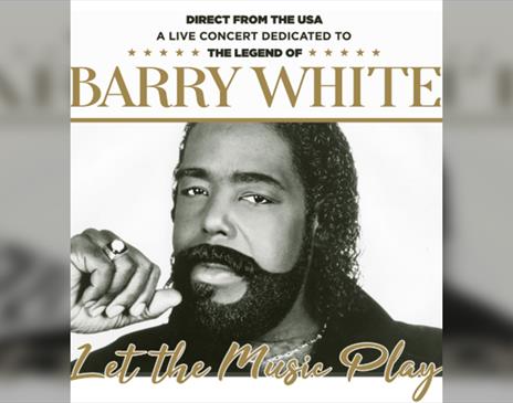 Let The Music Play - Celebrating the music of Barry White