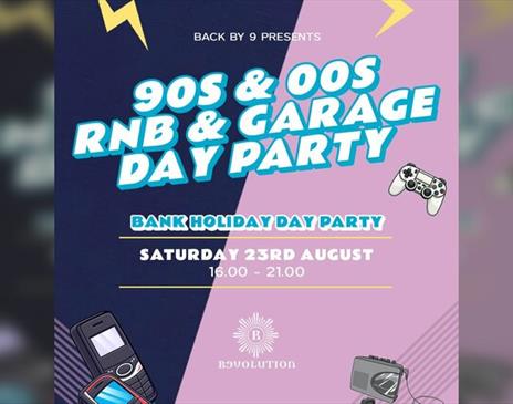 Back By 9 | 90s & 00s RnB & Garage Day Party | Revolution