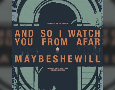 And So I Watch You From Afar + Maybeshewill