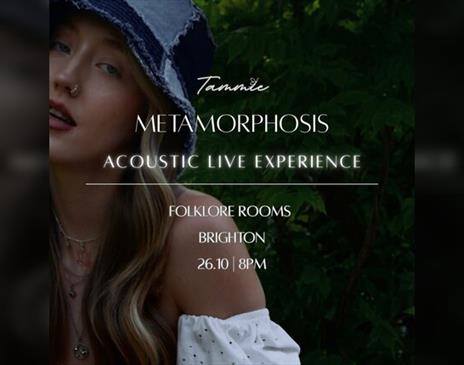 TAMMIE: METAMORPHOSIS Acoustic Live Experience