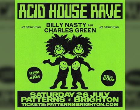Acid House Rave: Billy Nasty B2b Charles Green