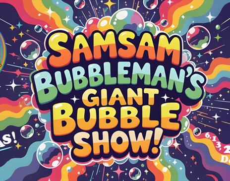 Giant Bubble Show with Samsam Bubbleman!