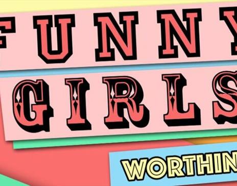 Funny Girls! Worthing // 25Sep25