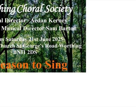 Worthing Choral Society: A Season to Sing