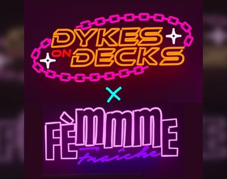 Dykes On Decks X Femmme Fraiche Pride 2025