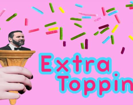 Extra Topping Comedy Showcase