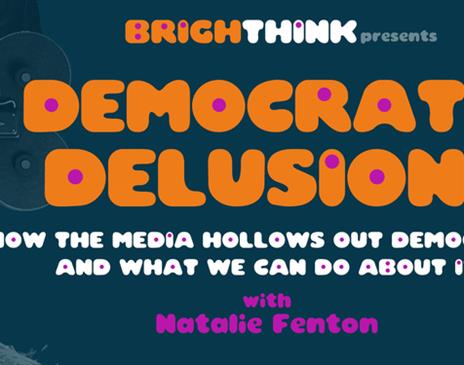 Democratic Delusions: How The Media Hollows Out Democracy And What We Can Do About It