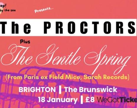 The Proctors + The Gentle Spring