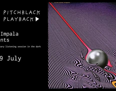 Pitchblack Playback: Tame Impala - Currents (10th Anniversary Edition)