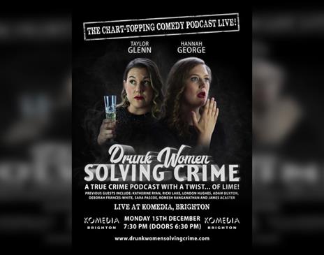 Drunk Women Solving Crime