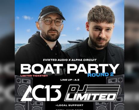 Brighton Boat Party ROUND 2: AC13 & DJ LIMITED