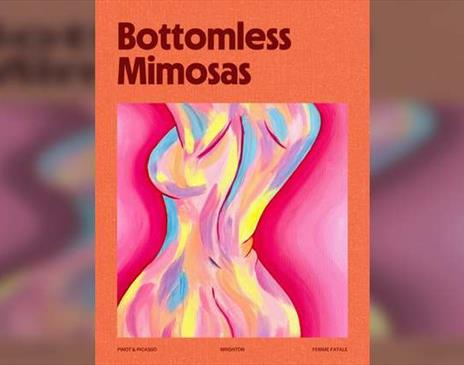 Femme Fatale: Bottomless Mimosas