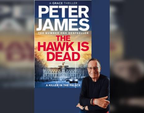 An Evening with PETER JAMES for The Hawk is Dead - the new Roy Grace thriller!