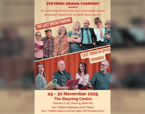 Steyning Drama Company Present "The Last Bread Pudding and Last Tango in Little Bramber"