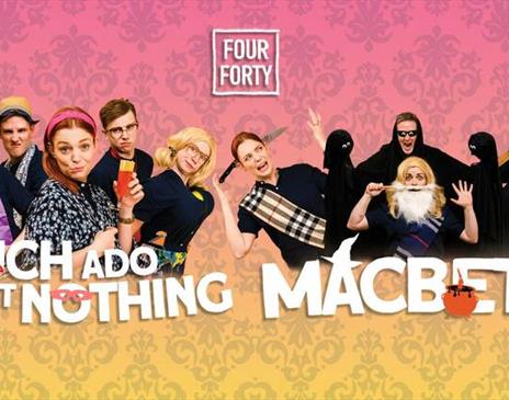 Much Ado About Nothing and Macbeth – The Comedy!