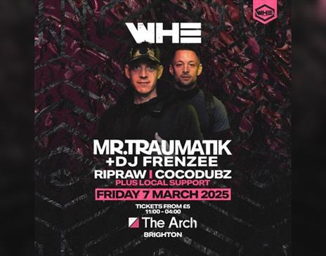 Whe Presents: Mr Traumatik & DJ Frenzee | Brighton