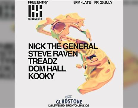 Codesouth @ The Gladstone : House, Garage & DnB