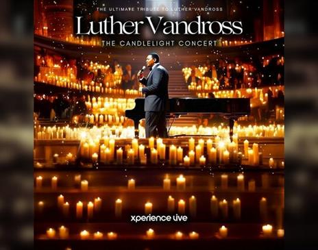 The Music of Luther Vandross - The Candlelight Concert