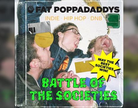 Fat Poppadaddys @ CHALK Battle of the Societies
