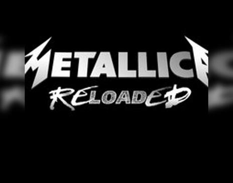Metallica Reloaded