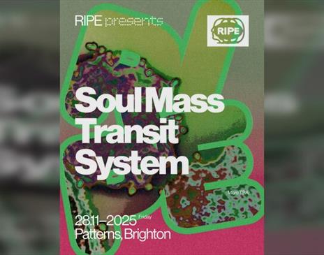 Ripe Presents: Soul Mass Transit System