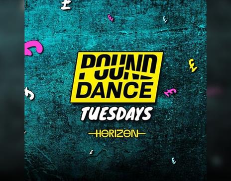 Pound Dance | Tuesdays @ Horizon 4 / 11