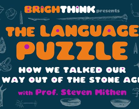 The Language Puzzle: How We Talked Our Way Out Of The Stone Age