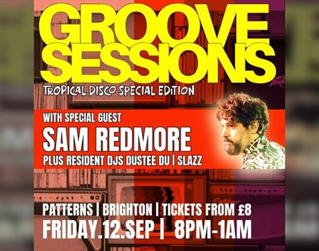 Groove Sessions: Sam Redmore (dj Set)
