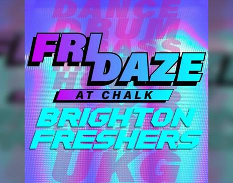 Fridaze @ Chalk | Brighton Freshers