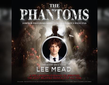 The Phantoms starring Lee Mead