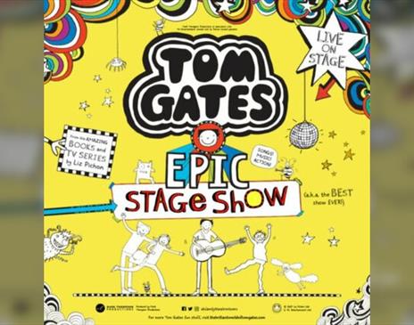 Tom Gates Epic Stage Show