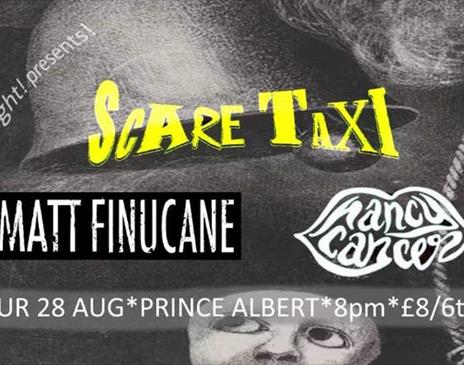 Scare Taxi / Matt Finucane / Nancy Cancer