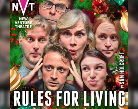 Rules for Living at the New Venture Theatre