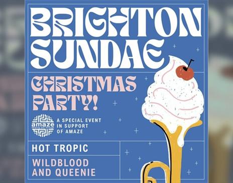 Brighton Sundae Christmas Party - In Aid Of Amaze