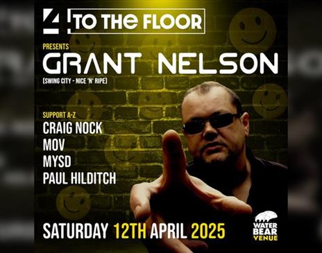 4ToTheFloor Presents Grant Nelson