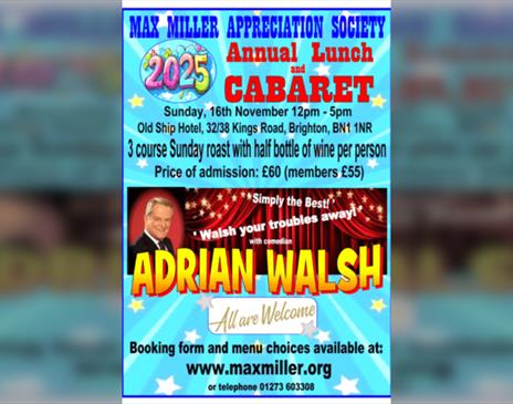 Max Miller Appreciation Society's Annual Luncheon & Cabaret