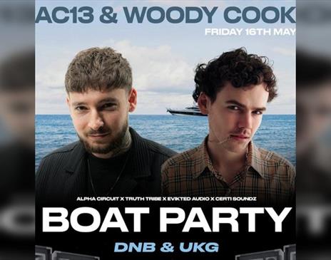 Brighton Boat Party: AC13 & Woody Cook