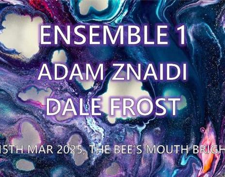 Ensemble 1 / Adam Znaidi / Dale Frost