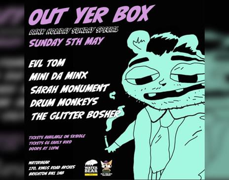 Out Yer Box Bank Holiday Special