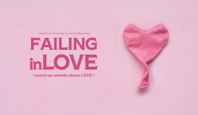 Failing in Love - Stand up Comedy about Love