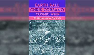 Earth Ball + Chris Corsano + Cosmic Whip