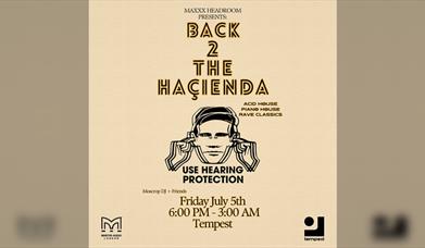Maxxx Headroom presents Back To The Hacienda