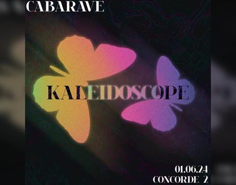 Cabarave: Kaleidoscope