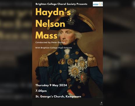 Brighton College Choral Society Presents: Haydn's Nelson Mass