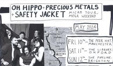 Sj Presents: Oh Hippo + Precious Metals + Safety Jacket : The Pipeline, Brighton : 12.5.2024
