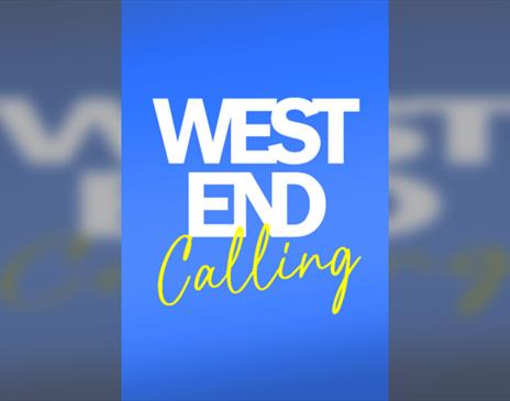 West End Calling - Brighton Heats
