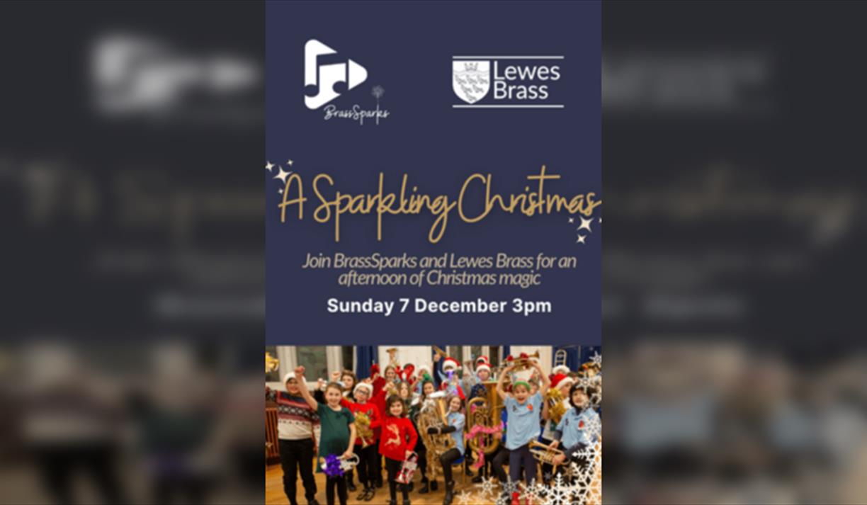 A Sparkling Christmas with BrassSparks & Lewes Brass A Sparkling Christmas with BrassSparks & Lewes Brass