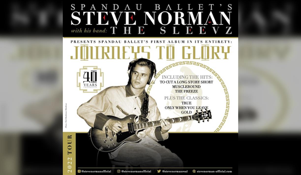 Steve Norman & The Sleevz: Journeys To Glory 40th Anniversary