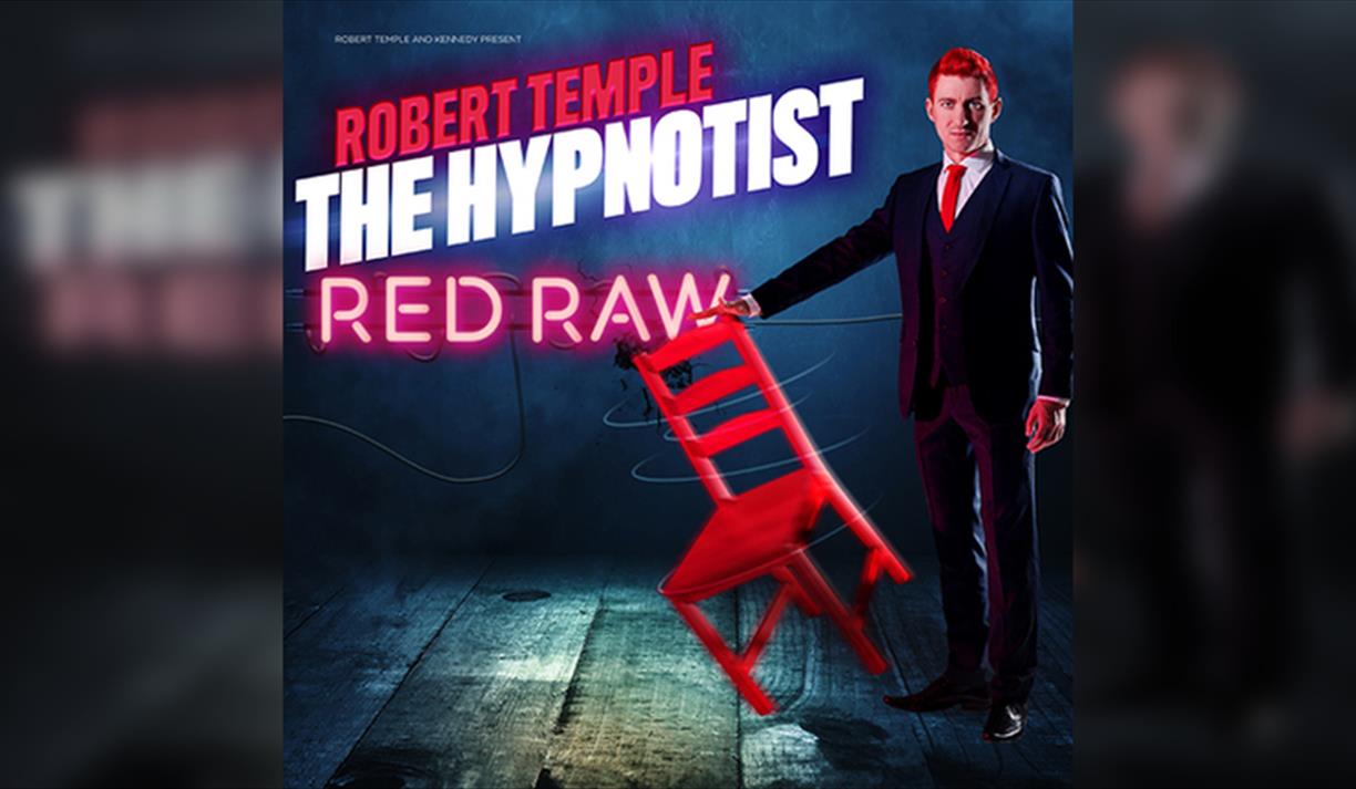 Robert Temple: The Hypnotist - Red Raw!
